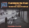 Live at the Montreux Jazz Festival: Upside Down, Carmen Mcrae | CD ...
