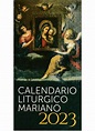 Calendario Liturgico Mariano 2023 - Monfortani