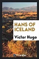 Hans of Iceland, Victor Hugo | 9780649127108 | Livres | bol.com