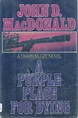 A Purple Place for Dying (Travis McGee #3) by John D. MacDonald | Goodreads