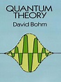 Quantum Theory (Revised) | David bohm, Physics, Quantum