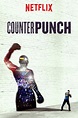 Counterpunch (2017) — The Movie Database (TMDB)
