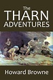 The Tharn Adventures: The Warrior of the Dawn and The Return of Tharn ...