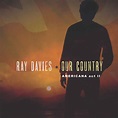 Ray Davies Announces New Album 'Our Country: Americana Act II' | News ...