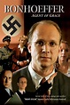 Bonhoeffer: Agent of Grace (2000) | FilmFed