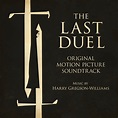 ‘The Last Duel’ Soundtrack Album Details | Film Music Reporter