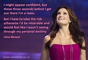 Inspirational and Motivational Quote from Broadway Actress Idina Menzel ...