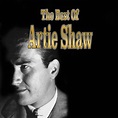 Album The Best of Artie Shaw, Artie Shaw And His Orchestra | Qobuz ...