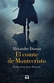 El Comte de Montecristo / Alexandre Dumas ; traducció de Jesús Moncada ...