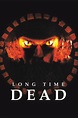 Long Time Dead (2002) - Posters — The Movie Database (TMDB)
