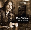 Ray Wilson: Song For A Friend (2016) | be subjective!