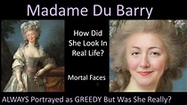 How MADAME DU BARRY looked in Real Life (Louis XV's Mistress)- With ...