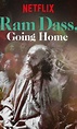 Ram Dass: A Caminho de Casa - 6 de Abril de 2018 | Filmow