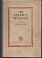 The Strange Necessity | Rebecca West | 1st Edition