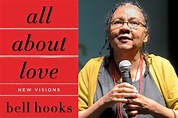 Why Bell Hooks’ “All about love” is Now More Relevant Than Ever