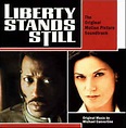 Michael Convertino – Liberty Stands Still (Original Motion Picture ...