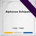 Alphonse Schipani (1922-1986) *64, Grave #9685010 - Sysoon