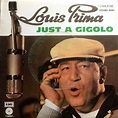 Louis Prima - Just A Gigolo (1976, Vinyl) | Discogs
