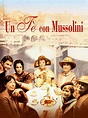 Prime Video: Un tè con Mussolini