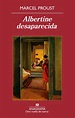 Albertine desaparecida - Proust, Marcel - 978-84-339-7624-6 - Editorial ...