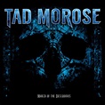 Tad Morose - March of the Obsequious - Metal Epidemic