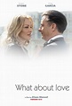 What About Love - What About Love (2024) - Film - CineMagia.ro