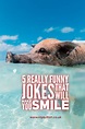5 really funny jokes that will make you smile - Roy Sutton