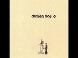 Damien Rice - Cannonball (Album O) - YouTube