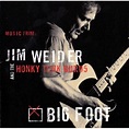 Big Foot - Jim Weider And The Honky Tonk Gurus