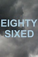 Eighty-Sixed (2017, Série, 1 Saison) — CinéSérie