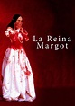 La reina Margot - película: Ver online en español
