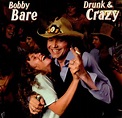 Bobby Bare Drunk & Crazy UK Vinyl LP — RareVinyl.com