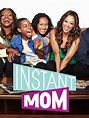 Instant Mom: Season 2 Pictures - Rotten Tomatoes