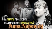Anna Nahowski, La Amante Adolescente del Emperador Francisco José de ...
