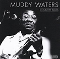 Muddy Waters - Country Blues (CD) | Discogs