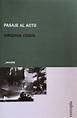 Pasaje al acto - Virginia Cosin - Indómita Libros