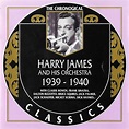 Harry James and His Orchestra - 1939-1940 (1997) / AvaxHome