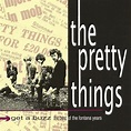 Get a Buzz: The Best of the Fontana Years by The Pretty Things ...