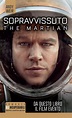 Sopravvissuto - The Martian - Newton Compton Editori