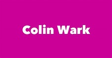 Colin Wark - Spouse, Children, Birthday & More