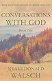 Conversations with God, Book 1: An Uncommon Dialogue: Amazon.co.uk ...