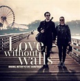 Love Without Walls - In Cinemas 9 Jun 2023 - Some Velvet Morning