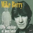 The Sunshine of Your Smile | Mike Berry – Download and listen to the album