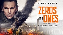 ZEROS AND ONES | 2022 | UK Trailer | Action Thriller With Ethan Hawke ...