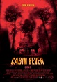 캐빈 피버/Cabin Fever (2002년) : 네이버 블로그