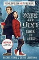 Dash And Lily's Book Of Dares by Rachel Cohn, David Levithan | Waterstones