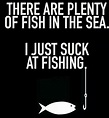 Plenty Of Fish, Easy Activities, Sea Fish, Fishing Humor, Fishing ...