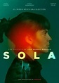 Sola (2023) - Película eCartelera