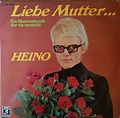 Heino – Liebe Mutter... Ein Blumenstrauß, Der Nie Verwelkt (1971 ...