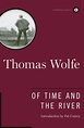 Of Time and the River: A Legend of Man's Hunger in His Youth by Thomas ...